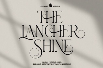 The Lancher Shine Font – Elegant Serif Typeface for Modern Design